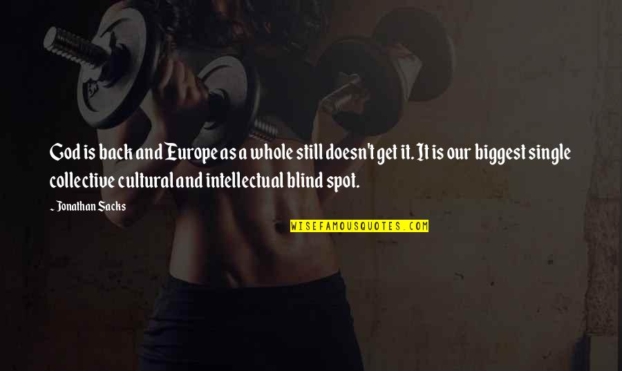 Altgens Jfk Quotes By Jonathan Sacks: God is back and Europe as a whole Altgens Jfk Quotes By Jonathan Sacks: God is back and Europe as a whole