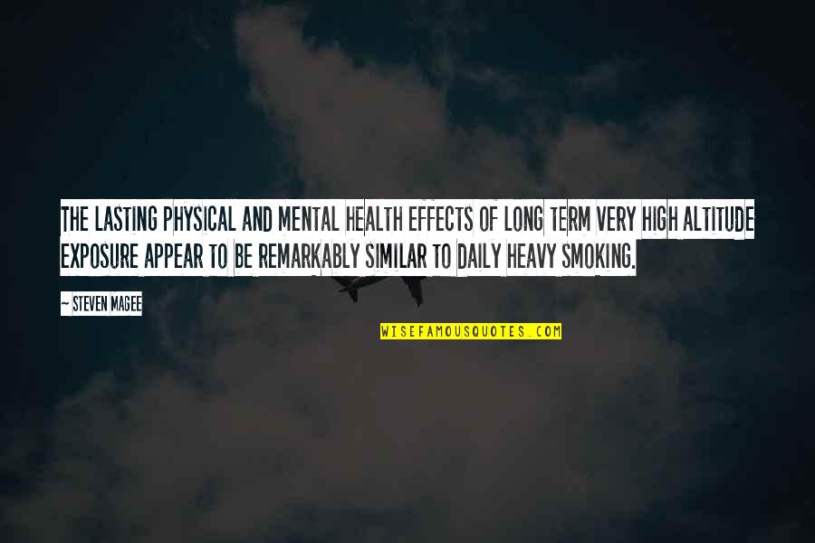 Altitude Quotes By Steven Magee: The lasting physical and mental health effects of Altitude Quotes By Steven Magee: The lasting physical and mental health effects of