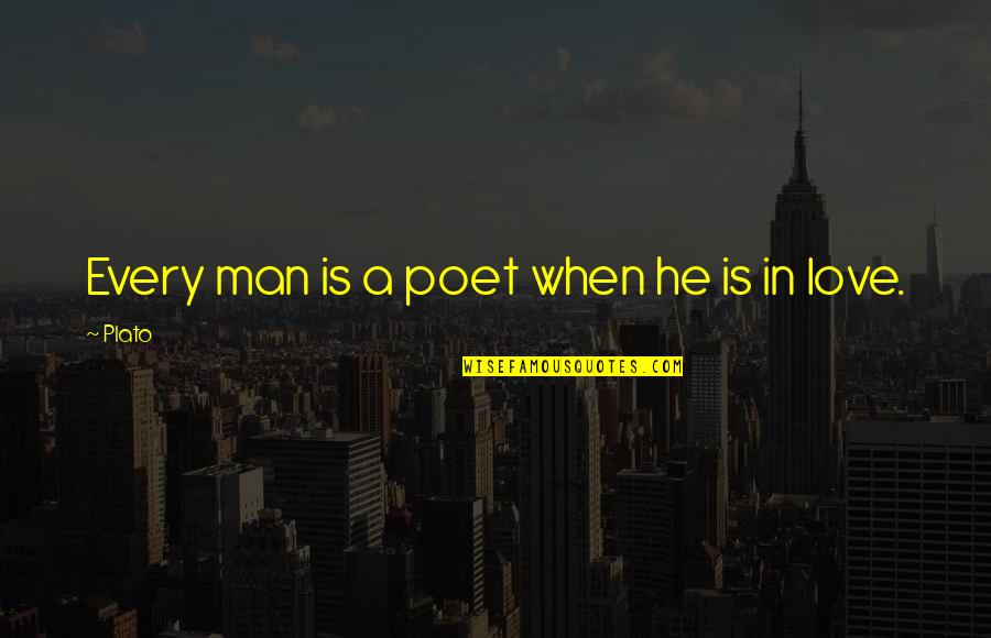 Altounian Builders Quotes By Plato: Every man is a poet when he is