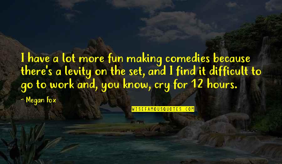 Alvinology Quotes By Megan Fox: I have a lot more fun making comedies Alvinology Quotes By Megan Fox: I have a lot more fun making comedies