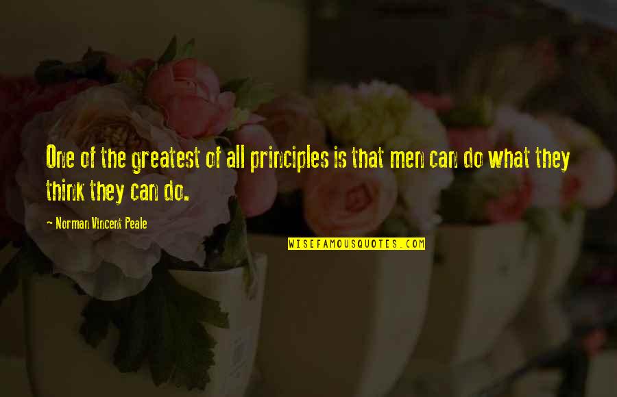 Always Being Second Best Quotes By Norman Vincent Peale: One of the greatest of all principles is