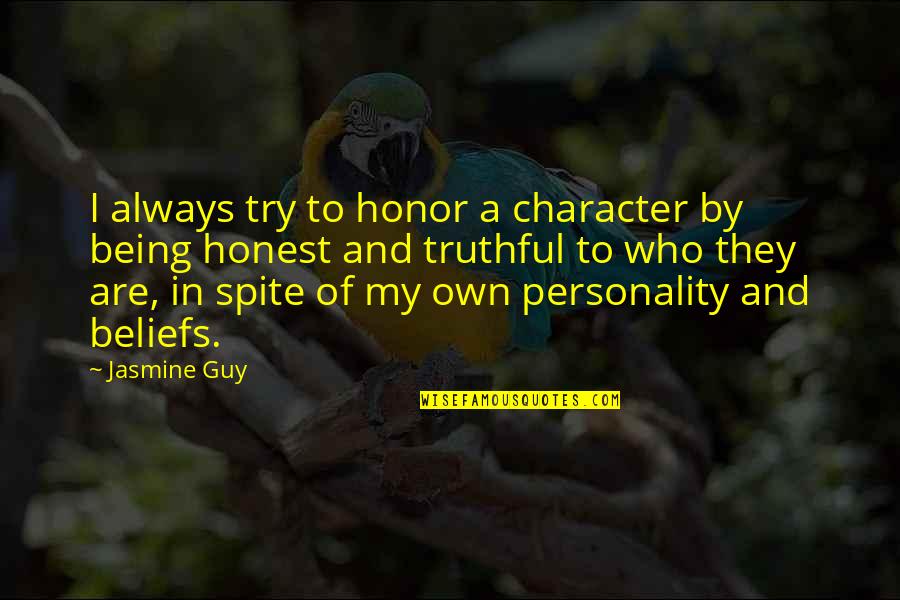 Always Being Truthful Quotes By Jasmine Guy: I always try to honor a character by