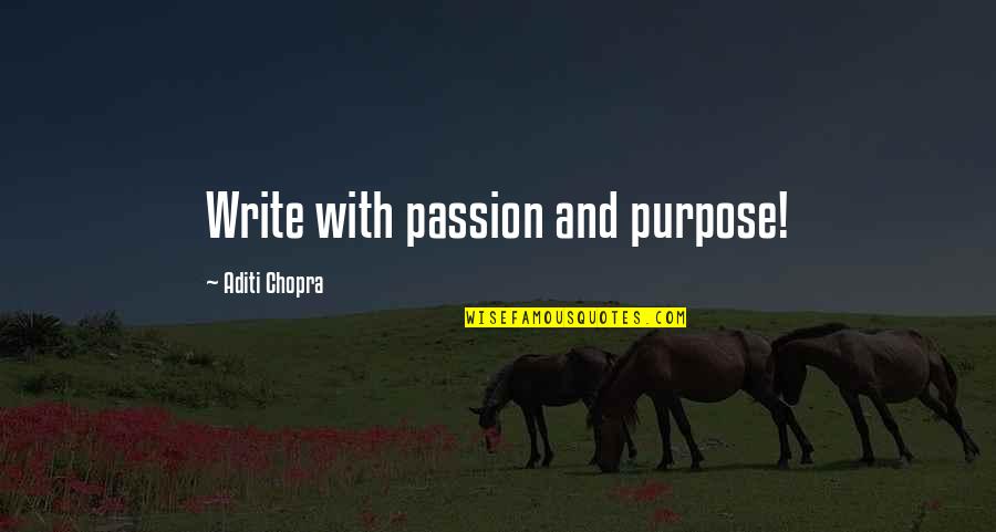Always In My Heart Rip Quotes By Aditi Chopra: Write with passion and purpose!
