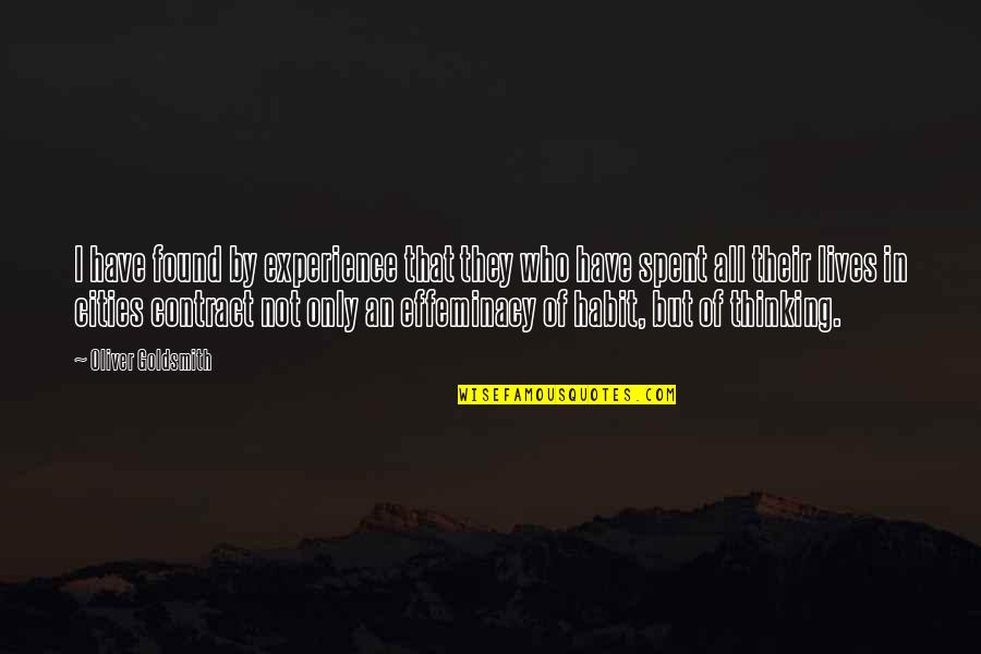 Amazing Views Quotes By Oliver Goldsmith: I have found by experience that they who
