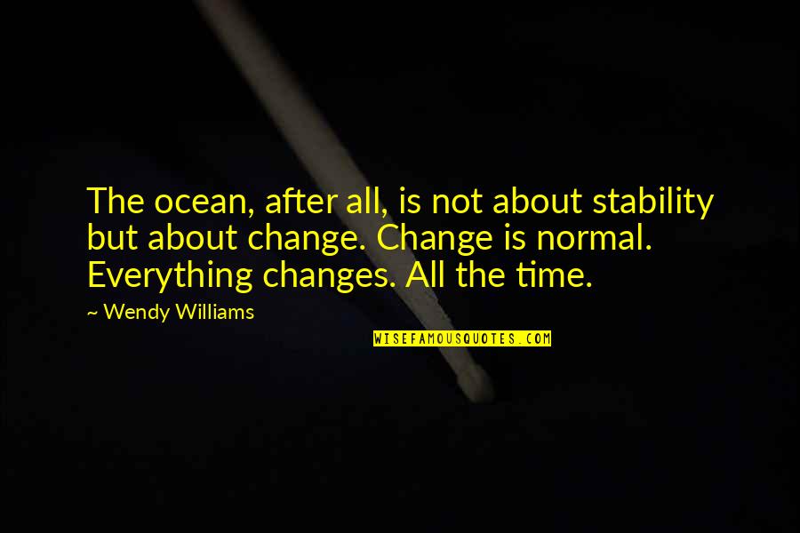 Amazon Wall Art Quotes By Wendy Williams: The ocean, after all, is not about stability