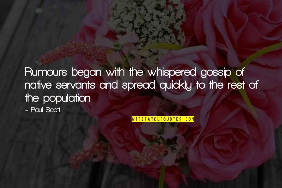 Amazonas Florestal Ltd Quotes By Paul Scott: Rumours began with the whispered gossip of native Amazonas Florestal Ltd Quotes By Paul Scott: Rumours began with the whispered gossip of native