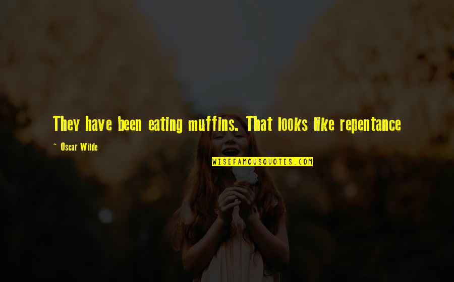 Amber Spyglass Quotes By Oscar Wilde: They have been eating muffins. That looks like