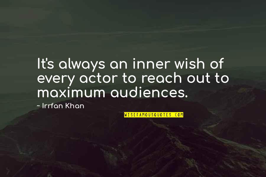 Ambielly Socks Quotes By Irrfan Khan: It's always an inner wish of every actor