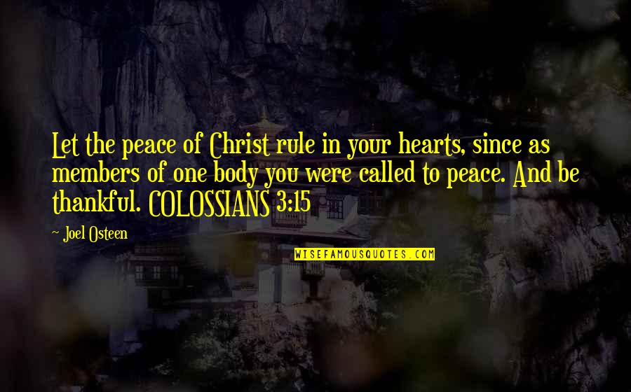 Ambrosoli Peru Quotes By Joel Osteen: Let the peace of Christ rule in your