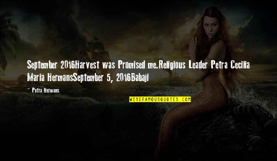 Ambrym Island Quotes By Petra Hermans: September 2016Harvest was Promised me.Religious Leader Petra Cecilia Ambrym Island Quotes By Petra Hermans: September 2016Harvest was Promised me.Religious Leader Petra Cecilia