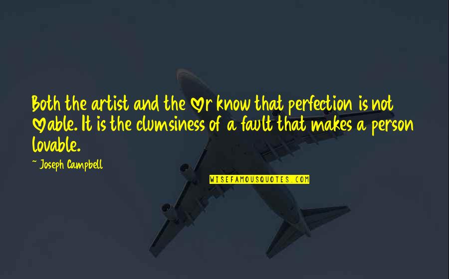 Ameliorer Conjugation Quotes By Joseph Campbell: Both the artist and the lover know that