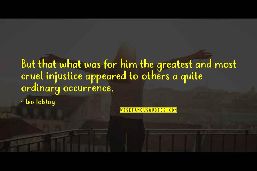 Amenities Define Quotes By Leo Tolstoy: But that what was for him the greatest