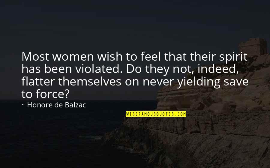 America Song Quotes By Honore De Balzac: Most women wish to feel that their spirit