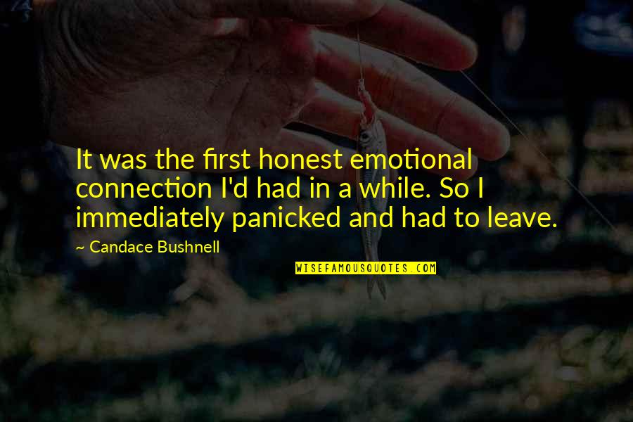 American Flags Quotes By Candace Bushnell: It was the first honest emotional connection I'd American Flags Quotes By Candace Bushnell: It was the first honest emotional connection I'd