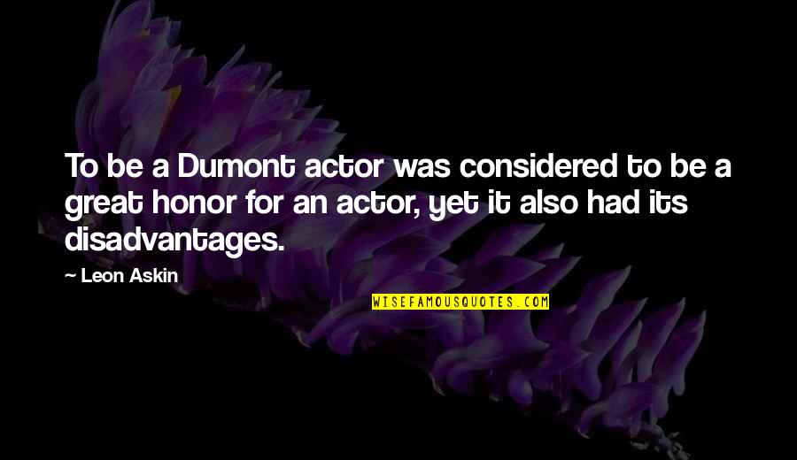 American Funds Historical Quotes By Leon Askin: To be a Dumont actor was considered to