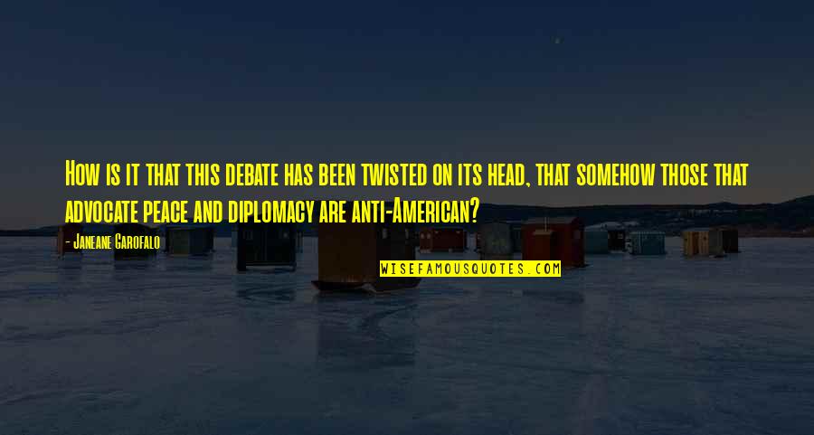 American Patriotism Quotes By Janeane Garofalo: How is it that this debate has been