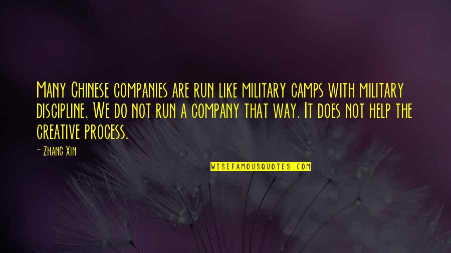 American Sign Language Quotes By Zhang Xin: Many Chinese companies are run like military camps