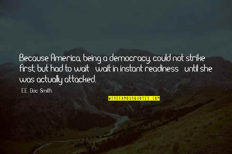 America's Democracy Quotes By E.E. 