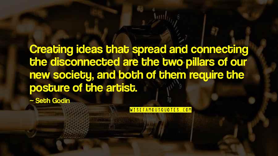 Amerikada Lise Quotes By Seth Godin: Creating ideas that spread and connecting the disconnected Amerikada Lise Quotes By Seth Godin: Creating ideas that spread and connecting the disconnected