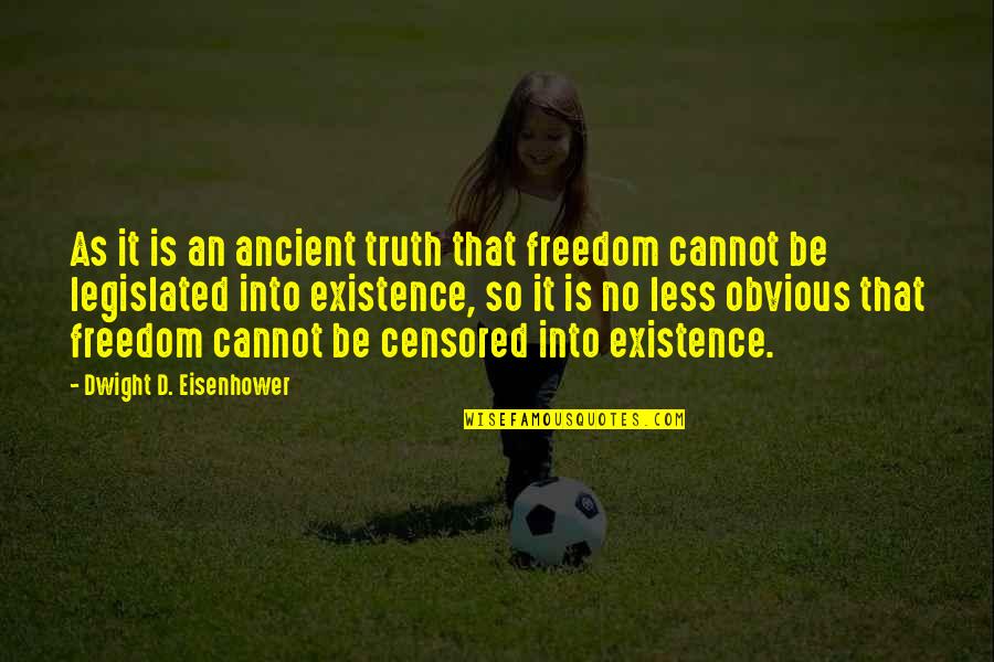 Amharic Best Quotes By Dwight D. Eisenhower: As it is an ancient truth that freedom Amharic Best Quotes By Dwight D. Eisenhower: As it is an ancient truth that freedom