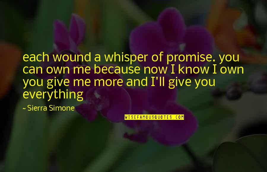 Amiantit Qatar Quotes By Sierra Simone: each wound a whisper of promise. you can Amiantit Qatar Quotes By Sierra Simone: each wound a whisper of promise. you can