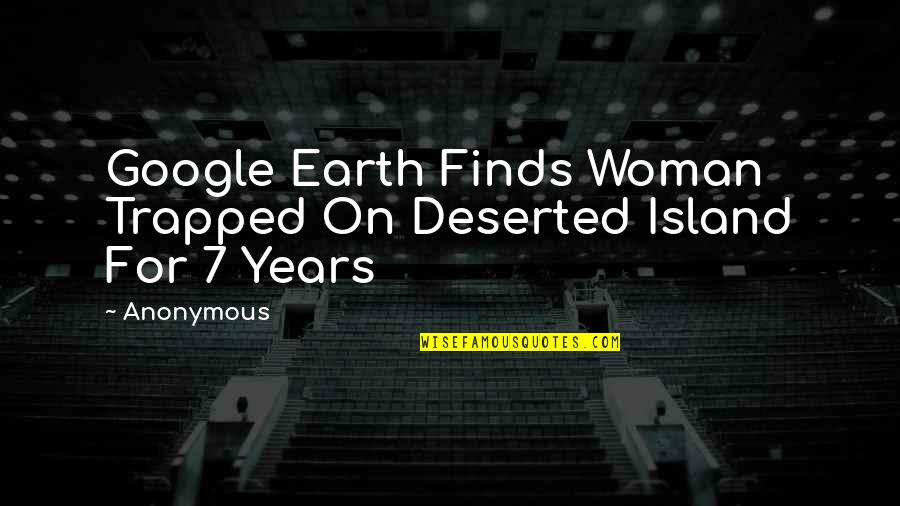 Amigos Con Derechos Movie Quotes By Anonymous: Google Earth Finds Woman Trapped On Deserted Island