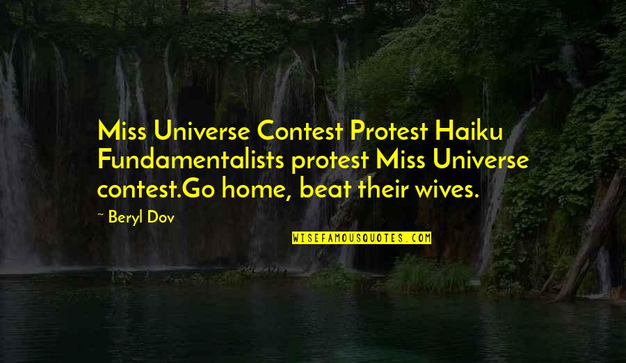 Amiirah Quotes By Beryl Dov: Miss Universe Contest Protest Haiku Fundamentalists protest Miss