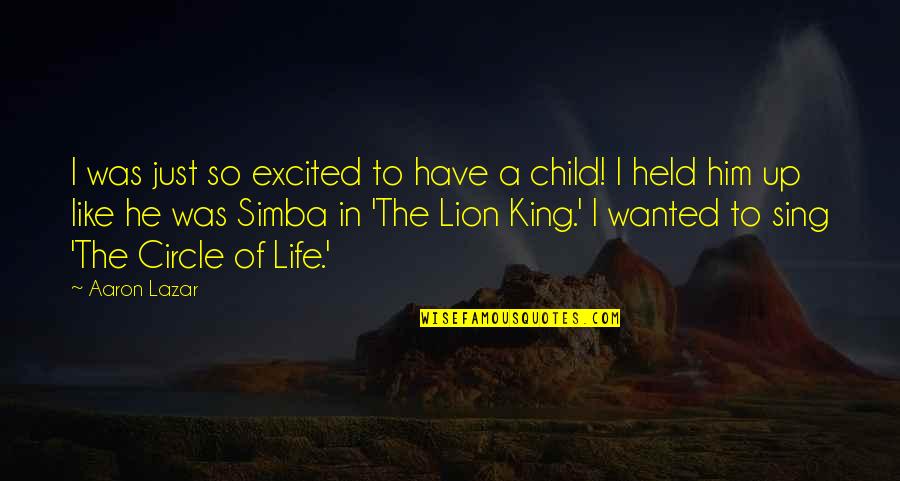 Amir And Hassan Friendship Quotes By Aaron Lazar: I was just so excited to have a Amir And Hassan Friendship Quotes By Aaron Lazar: I was just so excited to have a