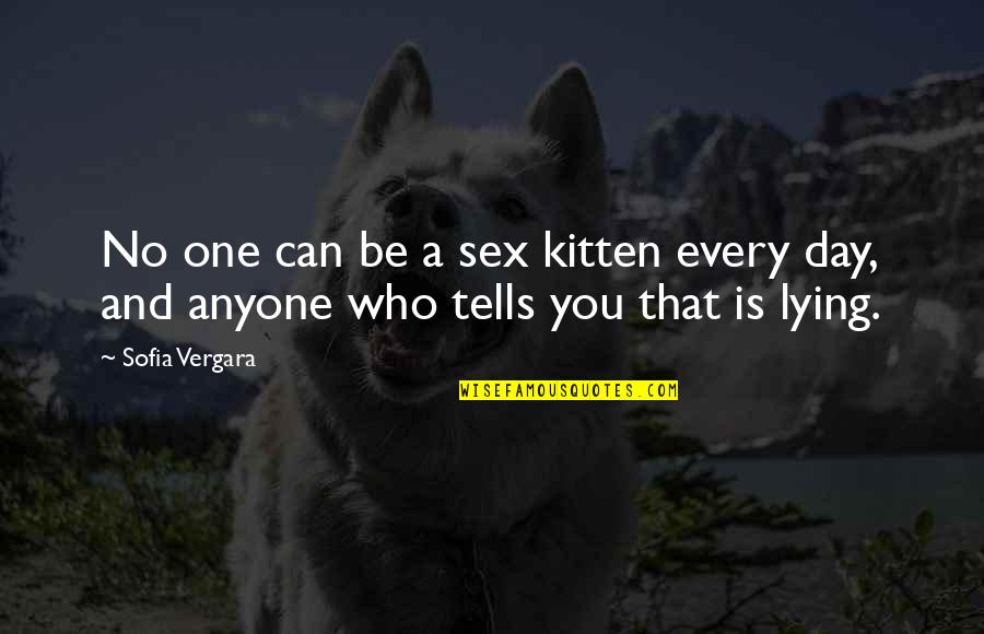 Amiram 25mg Quotes By Sofia Vergara: No one can be a sex kitten every