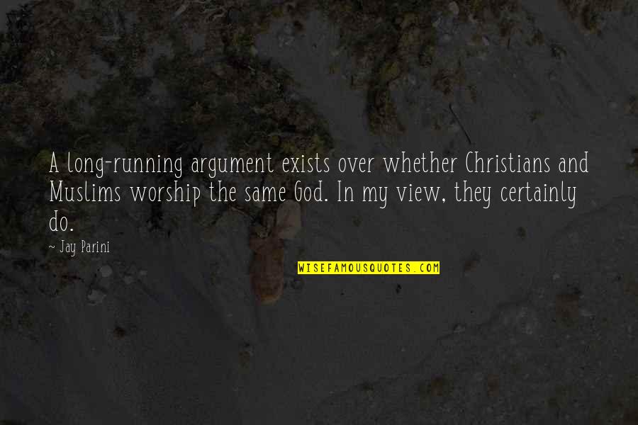 Amiss Or Out Of Kilter Quotes By Jay Parini: A long-running argument exists over whether Christians and Amiss Or Out Of Kilter Quotes By Jay Parini: A long-running argument exists over whether Christians and
