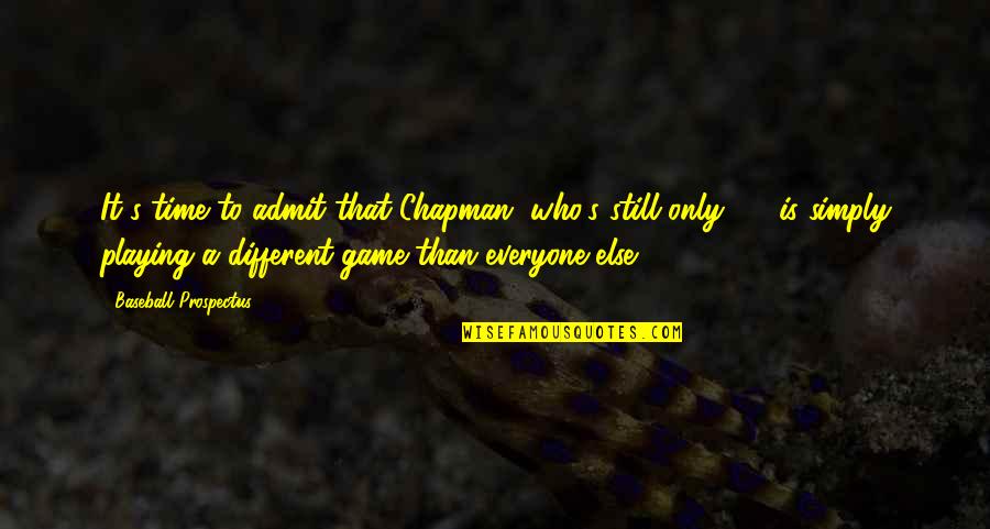 Amizade Quotes By Baseball Prospectus: It's time to admit that Chapman, who's still Amizade Quotes By Baseball Prospectus: It's time to admit that Chapman, who's still