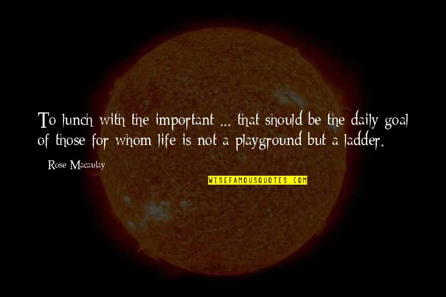 Ammoseek Quotes By Rose Macaulay: To lunch with the important ... that should Ammoseek Quotes By Rose Macaulay: To lunch with the important ... that should