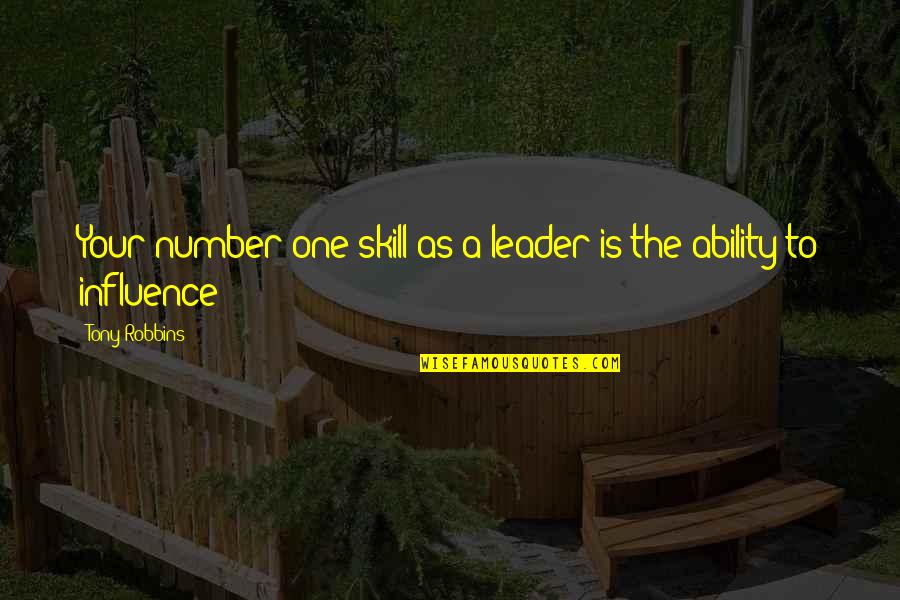 Amorelli Dandy Quotes By Tony Robbins: Your number one skill as a leader is