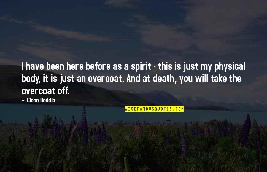 Amortization Chart Quotes By Glenn Hoddle: I have been here before as a spirit Amortization Chart Quotes By Glenn Hoddle: I have been here before as a spirit