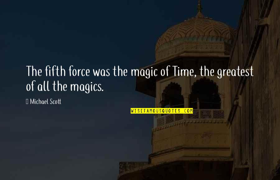 Amphitrite Percy Quotes By Michael Scott: The fifth force was the magic of Time,