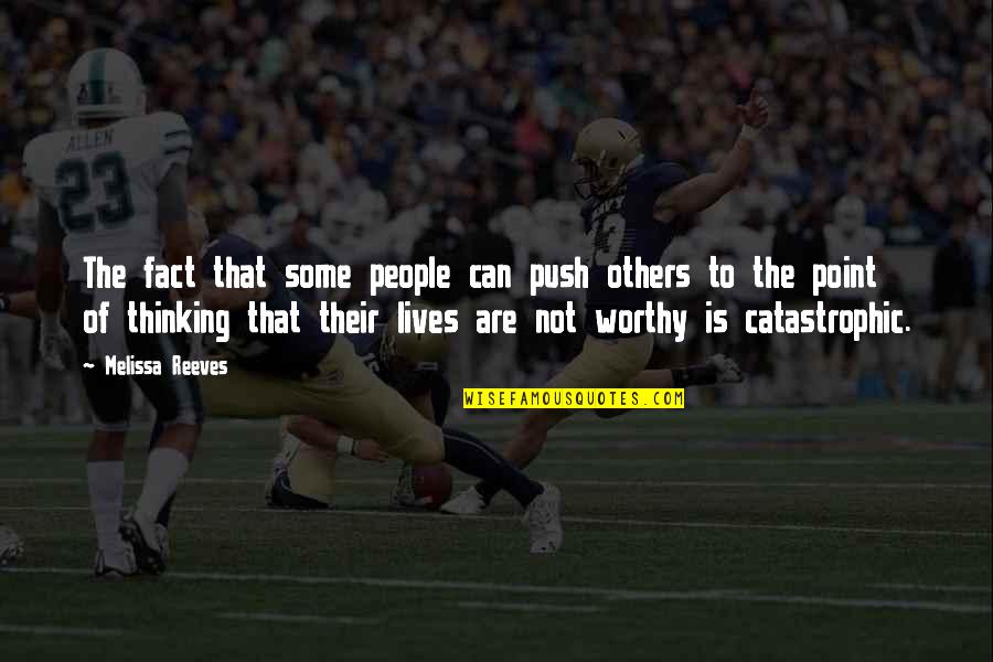 Ampliacion En Quotes By Melissa Reeves: The fact that some people can push others Ampliacion En Quotes By Melissa Reeves: The fact that some people can push others