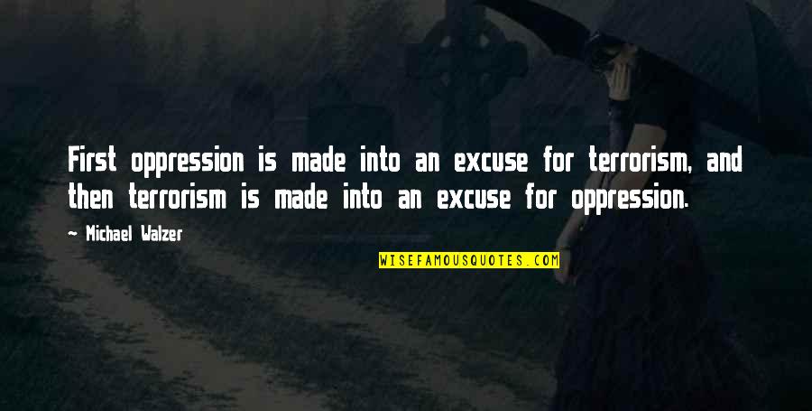 Amps To Kva Quotes By Michael Walzer: First oppression is made into an excuse for Amps To Kva Quotes By Michael Walzer: First oppression is made into an excuse for