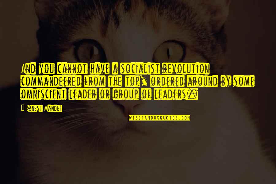 Amusement In French Quotes By Ernest Mandel: And you cannot have a socialist revolution commandeered Amusement In French Quotes By Ernest Mandel: And you cannot have a socialist revolution commandeered