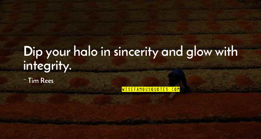 Amy Farrah Fowler Funny Quotes By Tim Rees: Dip your halo in sincerity and glow with