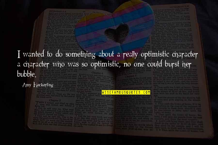 Amy Heckerling Quotes By Amy Heckerling: I wanted to do something about a really Amy Heckerling Quotes By Amy Heckerling: I wanted to do something about a really