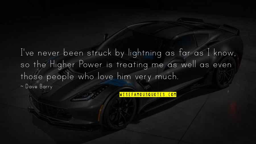 An Example Of A Direct Quotes By Dave Barry: I've never been struck by lightning as far An Example Of A Direct Quotes By Dave Barry: I've never been struck by lightning as far