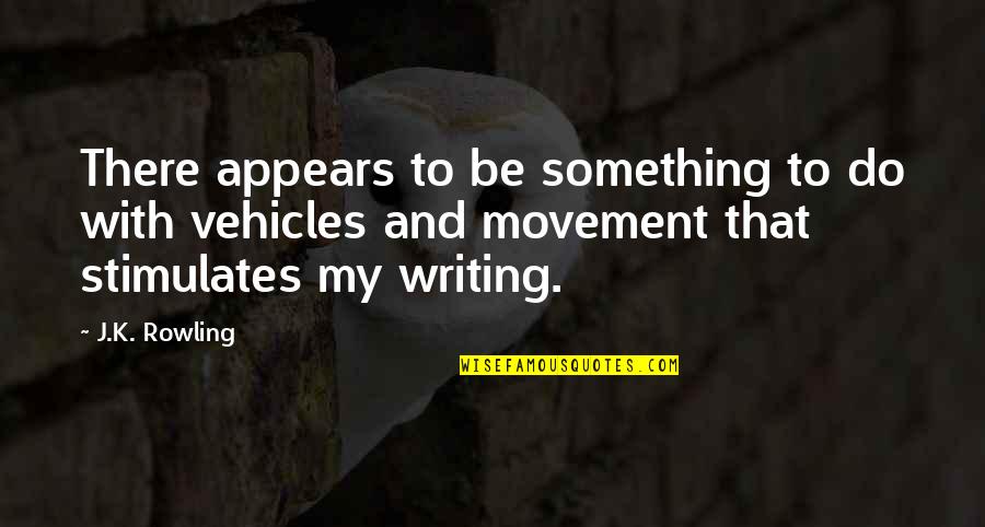 Anagord Quotes By J.K. Rowling: There appears to be something to do with Anagord Quotes By J.K. Rowling: There appears to be something to do with