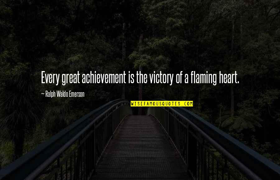 Anahid Nazarian Quotes By Ralph Waldo Emerson: Every great achievement is the victory of a Anahid Nazarian Quotes By Ralph Waldo Emerson: Every great achievement is the victory of a