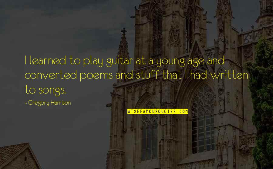 Analiticamente Posicion Quotes By Gregory Harrison: I learned to play guitar at a young Analiticamente Posicion Quotes By Gregory Harrison: I learned to play guitar at a young