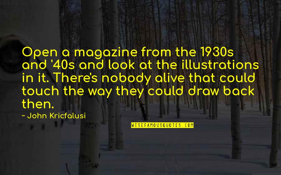 Analogous Colors Quotes By John Kricfalusi: Open a magazine from the 1930s and '40s