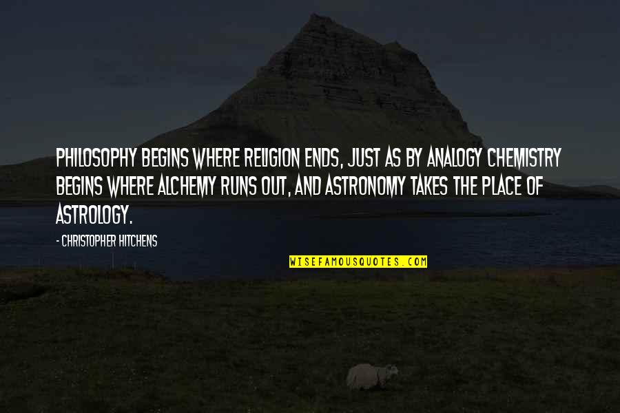 Analogy Quotes By Christopher Hitchens: Philosophy begins where religion ends, just as by Analogy Quotes By Christopher Hitchens: Philosophy begins where religion ends, just as by