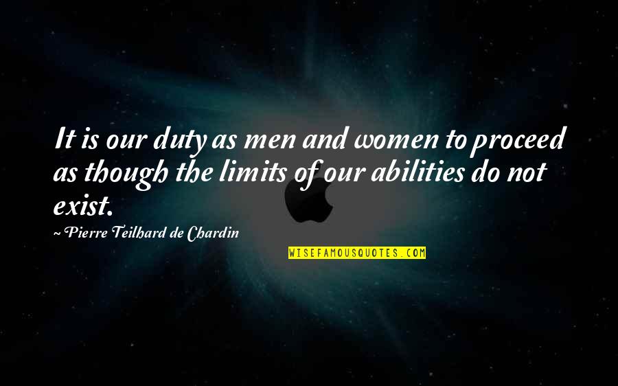 Analysis Hamlet Quotes By Pierre Teilhard De Chardin: It is our duty as men and women