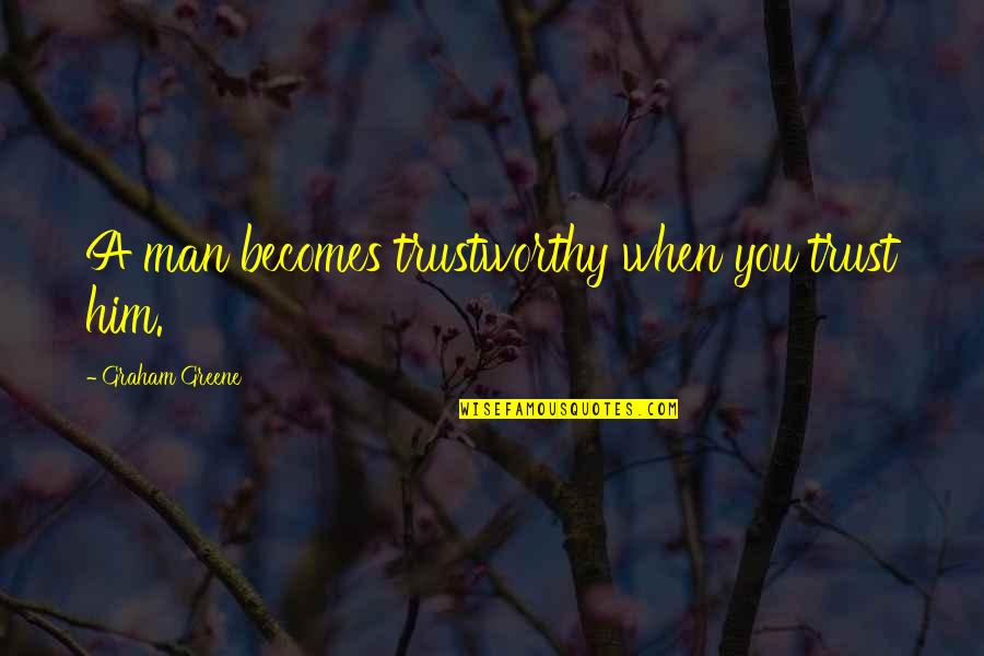 Analysis Of Jane Eyre Quotes By Graham Greene: A man becomes trustworthy when you trust him. Analysis Of Jane Eyre Quotes By Graham Greene: A man becomes trustworthy when you trust him.