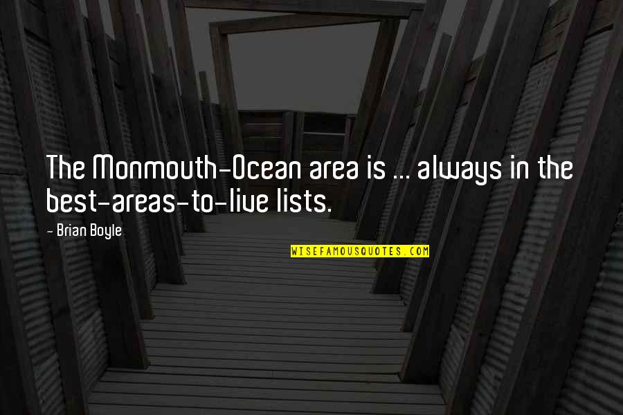 Anathem Neal Stephenson Quotes By Brian Boyle: The Monmouth-Ocean area is ... always in the