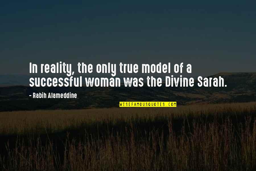 Anatolijs Quotes By Rabih Alameddine: In reality, the only true model of a Anatolijs Quotes By Rabih Alameddine: In reality, the only true model of a